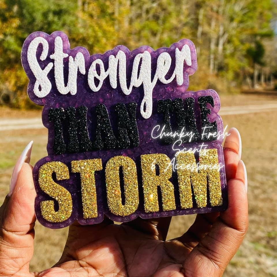 Stronger Than The Storm Silicone Mold