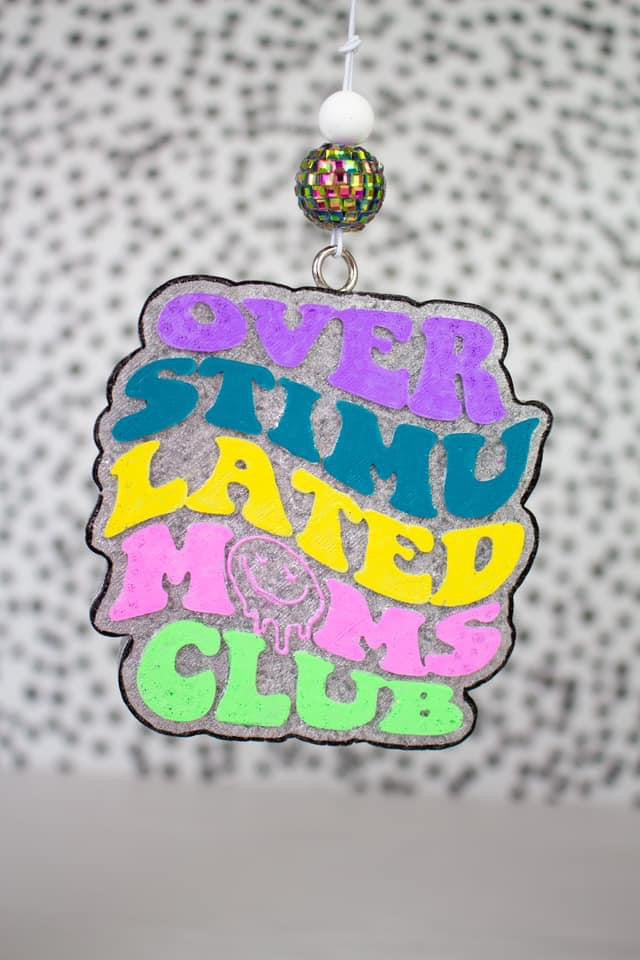 Overstimulated Moms Club Silicone Mold