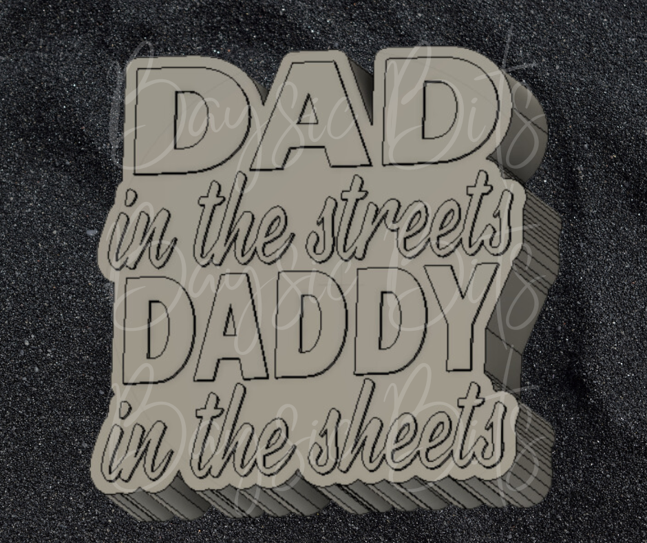 Daddy In The Streets Silicone Mold