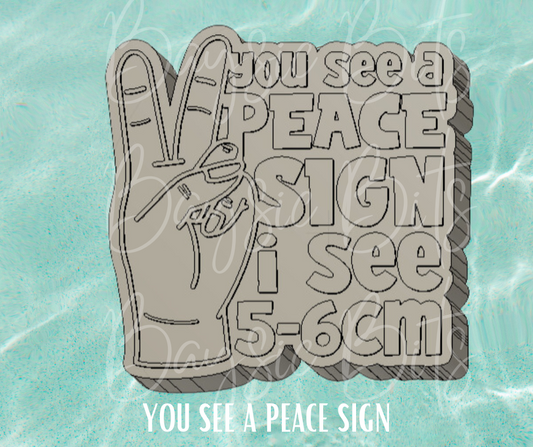 You See A Peace Sign