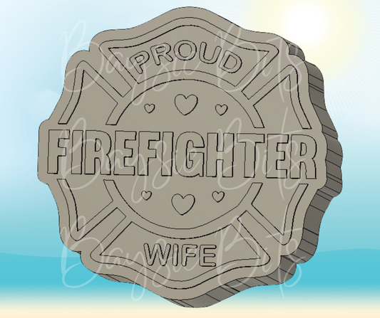 Proud Firefighter Wife