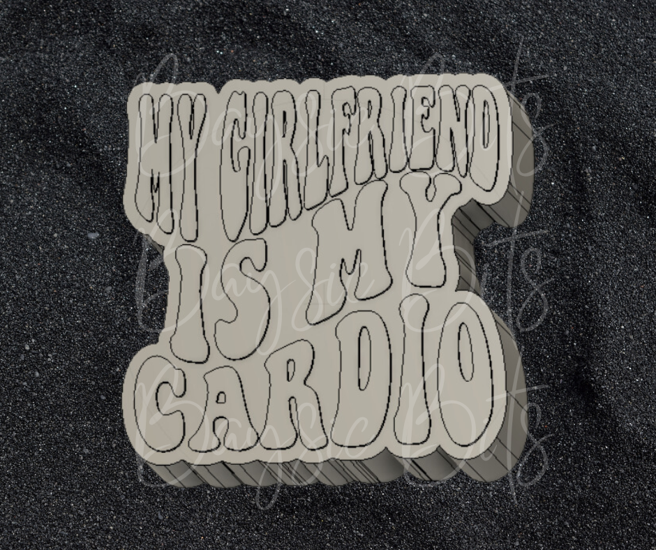 My Girlfriend Is My Cardio Silicone Mold