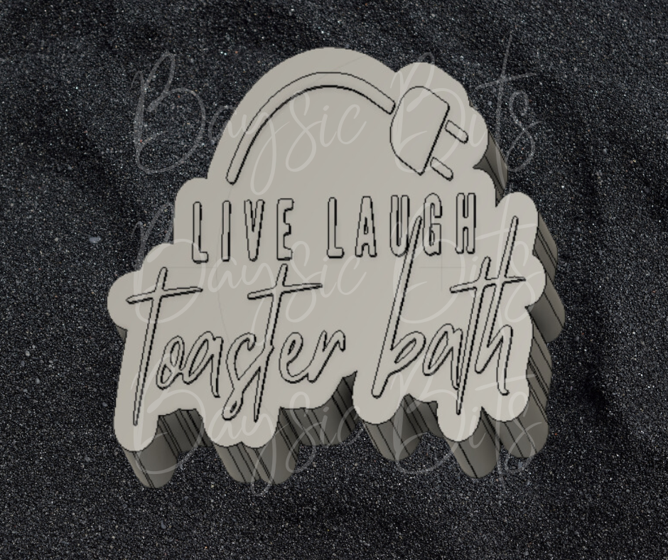 Live Laugh Toaster Bath Silicone Mold