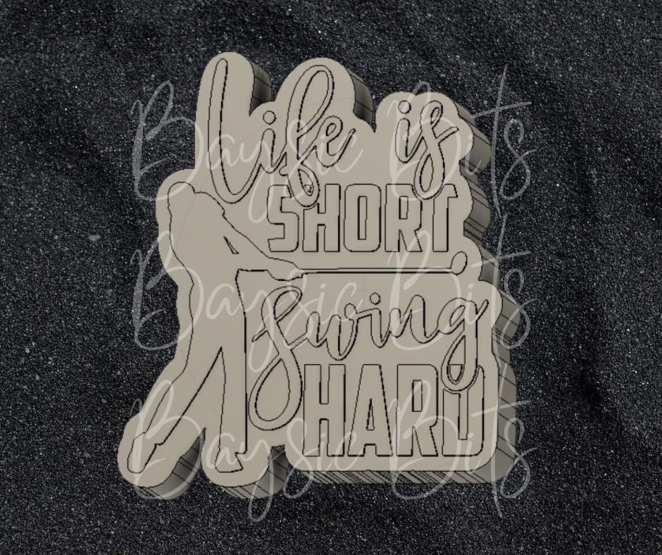 Life Is Short Swing Hard Silicone Mold