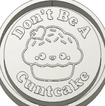 Don't Be A Cuntcake Silicone Mold