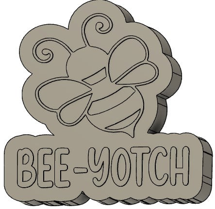 Bee-Yotch Silicone Mold