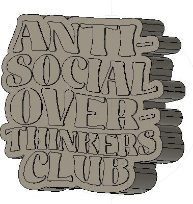 Anti-Social OverThinkers Club Silicone Mold