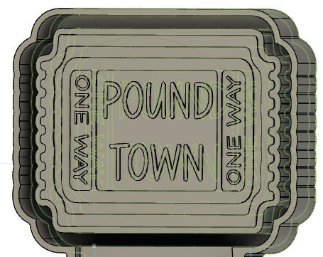 One Way Ticket to Pound Town Silicone Mold