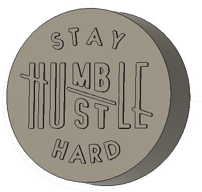 Stay Humble Hustle Hard Silicone Mold