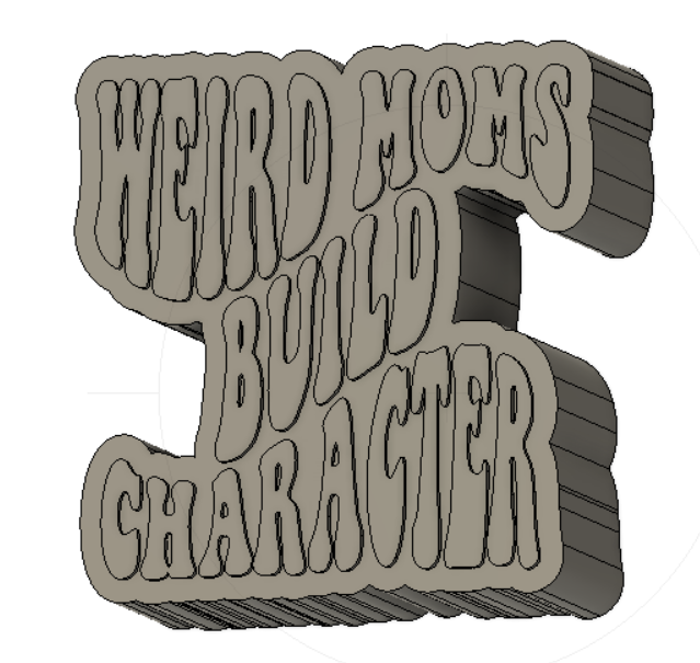 Weird Moms Build Character Silicone Mold