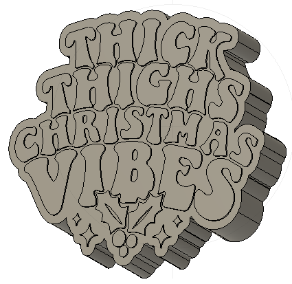 Thick Thighs Christmas Vibes Silicone Mold