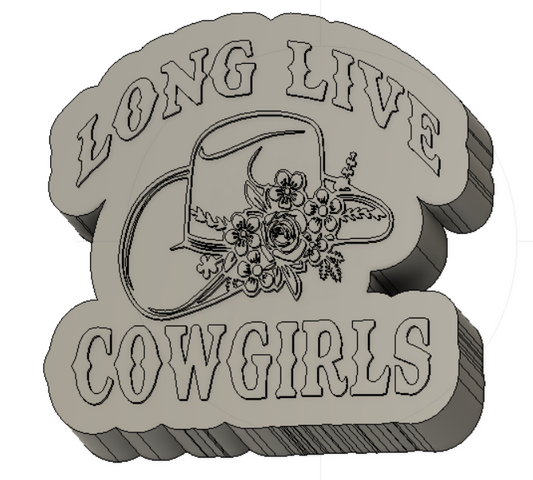 Long Live Cowgirls Silicone Mold