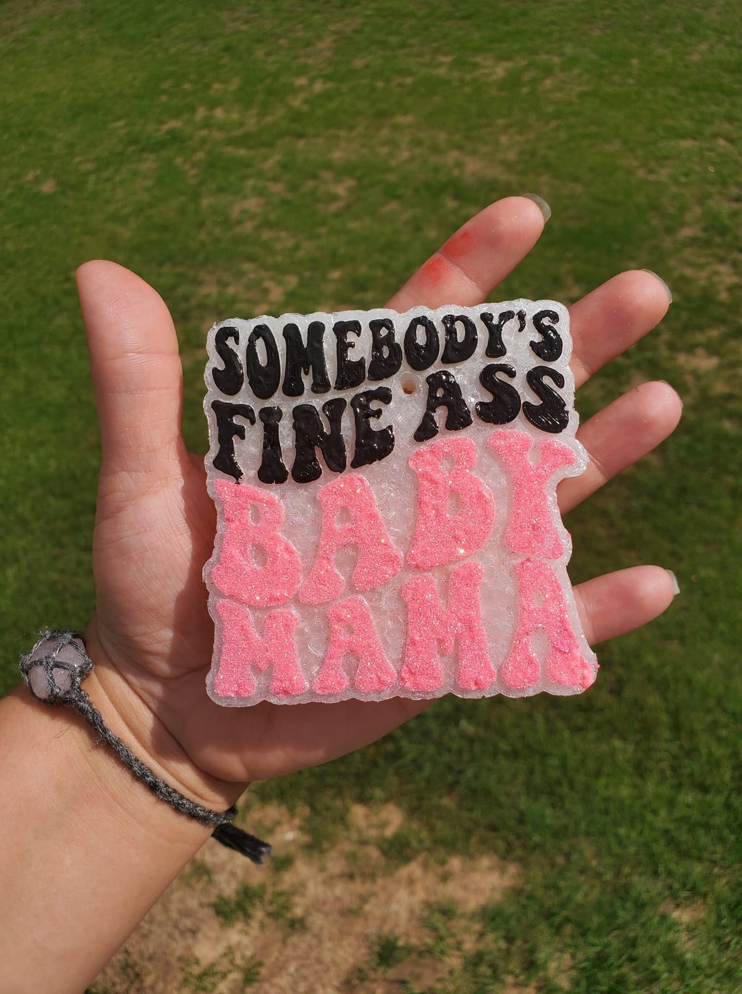 Somebody's Fine Ass Baby Mama Silicone Mold